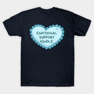 Emotional support kindle T-Shirt